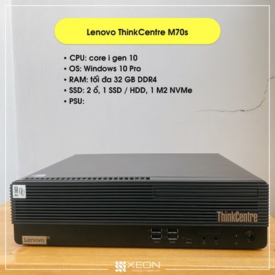 Máy tính để bàn Lenovo ThinkCentre M70s SFF core i3, i5, i7, i9 gen 10