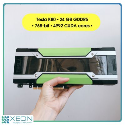 Card đồ họa VGA Nvidia Tesla K80 / 12 GB * 2 GDDR5 / 384-bit * 2 / 2496  * 2 CUDA cores