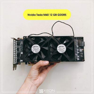 Card màn hình VGA Nvidia Tesla M40 / 12 GB GDDR5 mod điều chỉnh